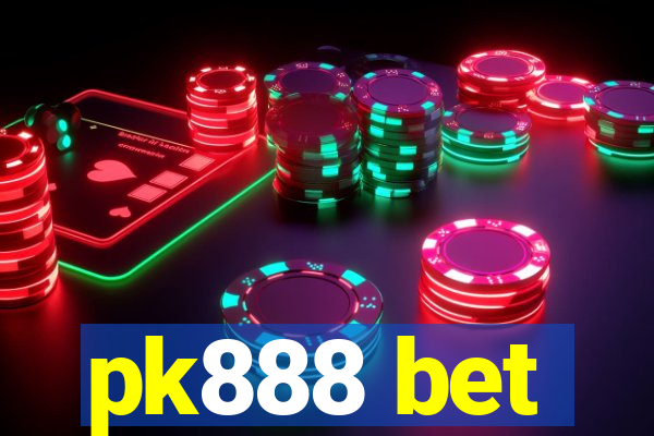 pk888 bet